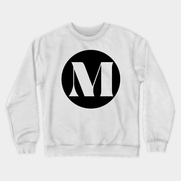 M (Letter Initial Monogram) Crewneck Sweatshirt by n23tees